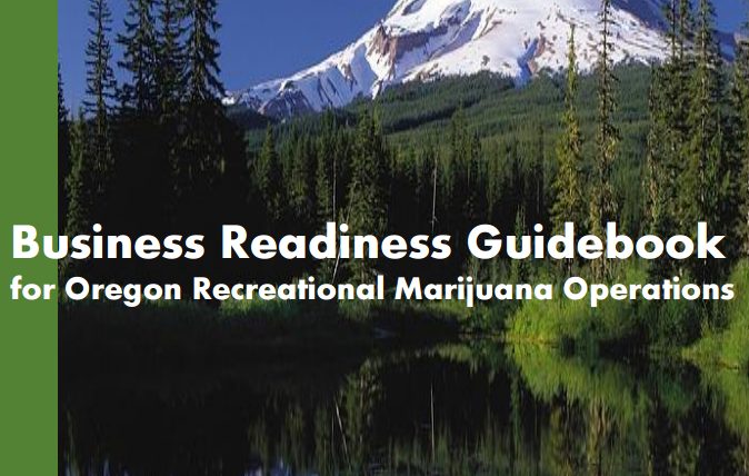 Oregon Issues Cannabis Business Readiness Guide